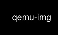 Run qemu-img in OnWorks free hosting provider over Ubuntu Online, Fedora Online, Windows online emulator or MAC OS online emulator