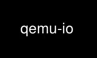 Run qemu-io in OnWorks free hosting provider over Ubuntu Online, Fedora Online, Windows online emulator or MAC OS online emulator