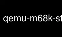 Run qemu-m68k-static in OnWorks free hosting provider over Ubuntu Online, Fedora Online, Windows online emulator or MAC OS online emulator