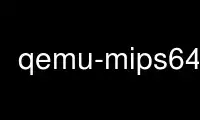 Run qemu-mips64el in OnWorks free hosting provider over Ubuntu Online, Fedora Online, Windows online emulator or MAC OS online emulator