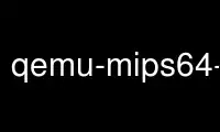 Run qemu-mips64-static in OnWorks free hosting provider over Ubuntu Online, Fedora Online, Windows online emulator or MAC OS online emulator