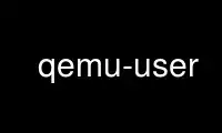 ເປີດໃຊ້ qemu-user ໃນ OnWorks ຜູ້ໃຫ້ບໍລິການໂຮດຕິ້ງຟຣີຜ່ານ Ubuntu Online, Fedora Online, Windows online emulator ຫຼື MAC OS online emulator