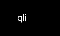 Run qli in OnWorks free hosting provider over Ubuntu Online, Fedora Online, Windows online emulator or MAC OS online emulator