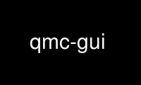 Run qmc-gui in OnWorks free hosting provider over Ubuntu Online, Fedora Online, Windows online emulator or MAC OS online emulator