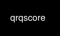 Run qrqscore in OnWorks free hosting provider over Ubuntu Online, Fedora Online, Windows online emulator or MAC OS online emulator