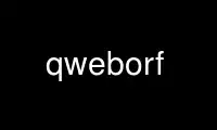 Run qweborf in OnWorks free hosting provider over Ubuntu Online, Fedora Online, Windows online emulator or MAC OS online emulator