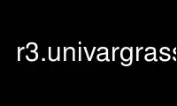 Run r3.univargrass in OnWorks free hosting provider over Ubuntu Online, Fedora Online, Windows online emulator or MAC OS online emulator