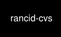 Run rancid-cvs in OnWorks free hosting provider over Ubuntu Online, Fedora Online, Windows online emulator or MAC OS online emulator