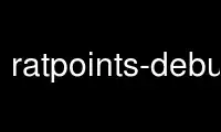 Run ratpoints-debug in OnWorks free hosting provider over Ubuntu Online, Fedora Online, Windows online emulator or MAC OS online emulator