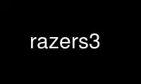 Run razers3 in OnWorks free hosting provider over Ubuntu Online, Fedora Online, Windows online emulator or MAC OS online emulator