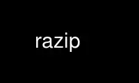 เรียกใช้ razip ในผู้ให้บริการโฮสต์ฟรีของ OnWorks ผ่าน Ubuntu Online, Fedora Online, โปรแกรมจำลองออนไลน์ของ Windows หรือโปรแกรมจำลองออนไลน์ของ MAC OS