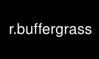 Run r.buffergrass in OnWorks free hosting provider over Ubuntu Online, Fedora Online, Windows online emulator or MAC OS online emulator