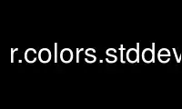 Run r.colors.stddevgrass in OnWorks free hosting provider over Ubuntu Online, Fedora Online, Windows online emulator or MAC OS online emulator