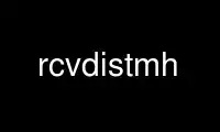 Run rcvdistmh in OnWorks free hosting provider over Ubuntu Online, Fedora Online, Windows online emulator or MAC OS online emulator