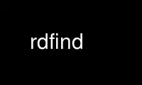 Run rdfind in OnWorks free hosting provider over Ubuntu Online, Fedora Online, Windows online emulator or MAC OS online emulator