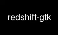 Run redshift-gtk in OnWorks free hosting provider over Ubuntu Online, Fedora Online, Windows online emulator or MAC OS online emulator