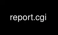 Run report.cgi in OnWorks free hosting provider over Ubuntu Online, Fedora Online, Windows online emulator or MAC OS online emulator