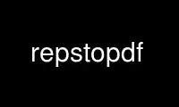 Run repstopdf in OnWorks free hosting provider over Ubuntu Online, Fedora Online, Windows online emulator or MAC OS online emulator