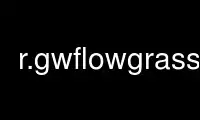 Run r.gwflowgrass in OnWorks free hosting provider over Ubuntu Online, Fedora Online, Windows online emulator or MAC OS online emulator