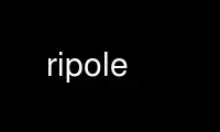 Run ripole in OnWorks free hosting provider over Ubuntu Online, Fedora Online, Windows online emulator or MAC OS online emulator