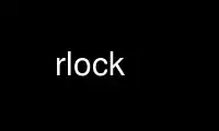 Run rlock in OnWorks free hosting provider over Ubuntu Online, Fedora Online, Windows online emulator or MAC OS online emulator