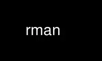 Run rman in OnWorks free hosting provider over Ubuntu Online, Fedora Online, Windows online emulator or MAC OS online emulator