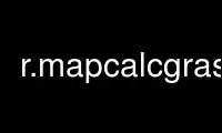 Run r.mapcalcgrass in OnWorks free hosting provider over Ubuntu Online, Fedora Online, Windows online emulator or MAC OS online emulator