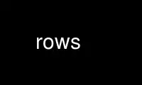 Run rows in OnWorks free hosting provider over Ubuntu Online, Fedora Online, Windows online emulator or MAC OS online emulator