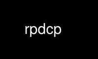 Run rpdcp in OnWorks free hosting provider over Ubuntu Online, Fedora Online, Windows online emulator or MAC OS online emulator