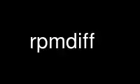 Run rpmdiff in OnWorks free hosting provider over Ubuntu Online, Fedora Online, Windows online emulator or MAC OS online emulator