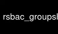 Run rsbac_groupshow in OnWorks free hosting provider over Ubuntu Online, Fedora Online, Windows online emulator or MAC OS online emulator