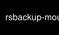 Run rsbackup-mount in OnWorks free hosting provider over Ubuntu Online, Fedora Online, Windows online emulator or MAC OS online emulator