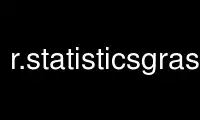 Run r.statisticsgrass in OnWorks free hosting provider over Ubuntu Online, Fedora Online, Windows online emulator or MAC OS online emulator