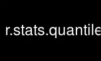 Run r.stats.quantilegrass in OnWorks free hosting provider over Ubuntu Online, Fedora Online, Windows online emulator or MAC OS online emulator