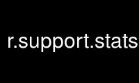 Run r.support.statsgrass in OnWorks free hosting provider over Ubuntu Online, Fedora Online, Windows online emulator or MAC OS online emulator