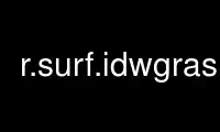 Run r.surf.idwgrass in OnWorks free hosting provider over Ubuntu Online, Fedora Online, Windows online emulator or MAC OS online emulator