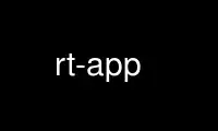 Run rt-app in OnWorks free hosting provider over Ubuntu Online, Fedora Online, Windows online emulator or MAC OS online emulator