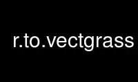 Run r.to.vectgrass in OnWorks free hosting provider over Ubuntu Online, Fedora Online, Windows online emulator or MAC OS online emulator