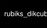 Run rubiks_dikcube in OnWorks free hosting provider over Ubuntu Online, Fedora Online, Windows online emulator or MAC OS online emulator