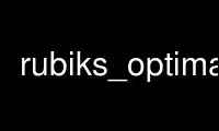 Run rubiks_optimal in OnWorks free hosting provider over Ubuntu Online, Fedora Online, Windows online emulator or MAC OS online emulator