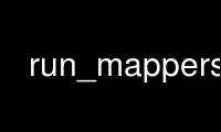 Run run_mappers in OnWorks free hosting provider over Ubuntu Online, Fedora Online, Windows online emulator or MAC OS online emulator