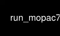 Run run_mopac7 in OnWorks free hosting provider over Ubuntu Online, Fedora Online, Windows online emulator or MAC OS online emulator