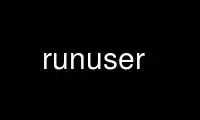 Run runuser in OnWorks free hosting provider over Ubuntu Online, Fedora Online, Windows online emulator or MAC OS online emulator