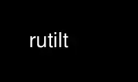 Run rutilt in OnWorks free hosting provider over Ubuntu Online, Fedora Online, Windows online emulator or MAC OS online emulator