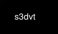 Run s3dvt in OnWorks free hosting provider over Ubuntu Online, Fedora Online, Windows online emulator or MAC OS online emulator