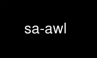 Run sa-awl in OnWorks free hosting provider over Ubuntu Online, Fedora Online, Windows online emulator or MAC OS online emulator