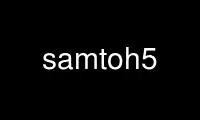 Run samtoh5 in OnWorks free hosting provider over Ubuntu Online, Fedora Online, Windows online emulator or MAC OS online emulator