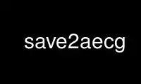 Run save2aecg in OnWorks free hosting provider over Ubuntu Online, Fedora Online, Windows online emulator or MAC OS online emulator