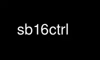 Run sb16ctrl in OnWorks free hosting provider over Ubuntu Online, Fedora Online, Windows online emulator or MAC OS online emulator