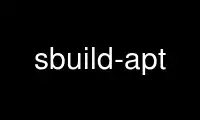 Run sbuild-apt in OnWorks free hosting provider over Ubuntu Online, Fedora Online, Windows online emulator or MAC OS online emulator